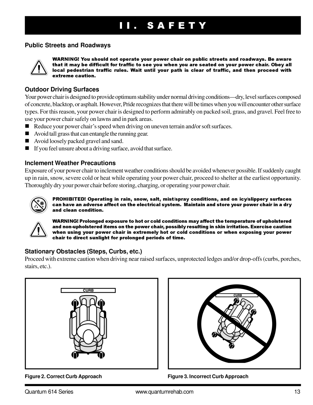 Pride Mobility Quantum 614 3SP manual Public Streets and Roadways Outdoor Driving Surfaces, Inclement Weather Precautions 