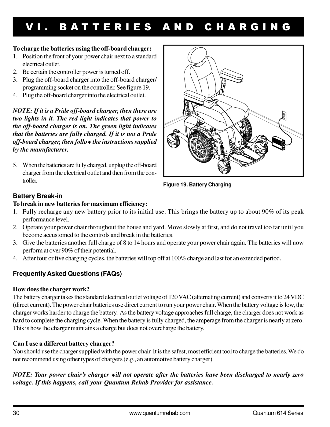 Pride Mobility Quantum 614 3MP, Quantum 614 3SP manual Battery Break-in, Frequently Asked Questions FAQs 