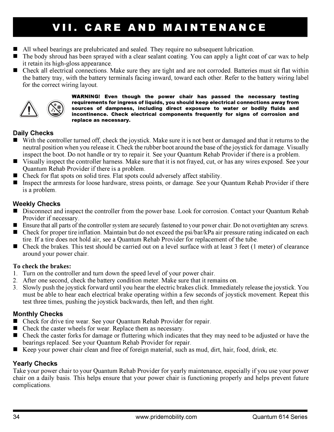 Pride Mobility 614 3MP, Quantum 614, 614 3S Daily Checks, Weekly Checks, To check the brakes, Monthly Checks, Yearly Checks 