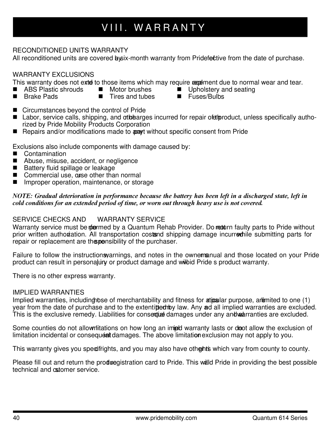Pride Mobility Quantum 614, 614 3S Reconditioned Units Warranty, Warranty Exclusions, Service Checks and Warranty Service 
