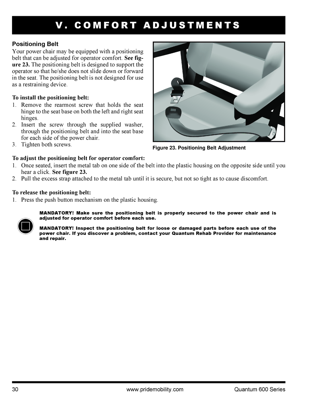 Pride Mobility Quantum 600 2SPHD manual Positioning Belt, To install the positioning belt, To release the positioning belt 