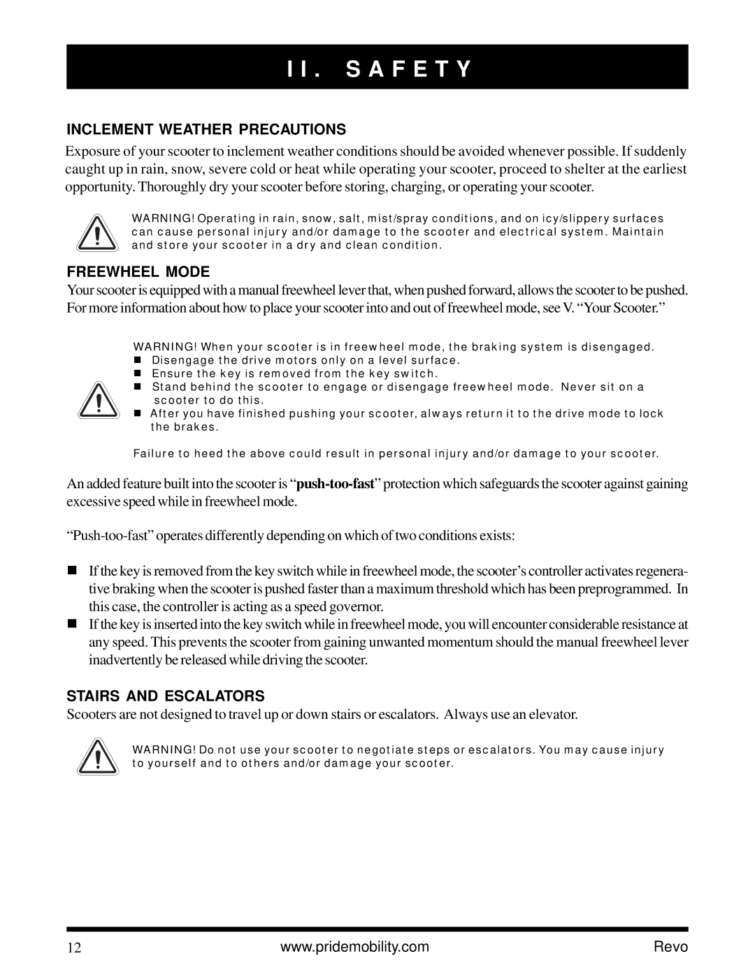 Pride Mobility Revo owner manual Inclement Weather Precautions, Freewheel Mode, Stairs and Escalators 