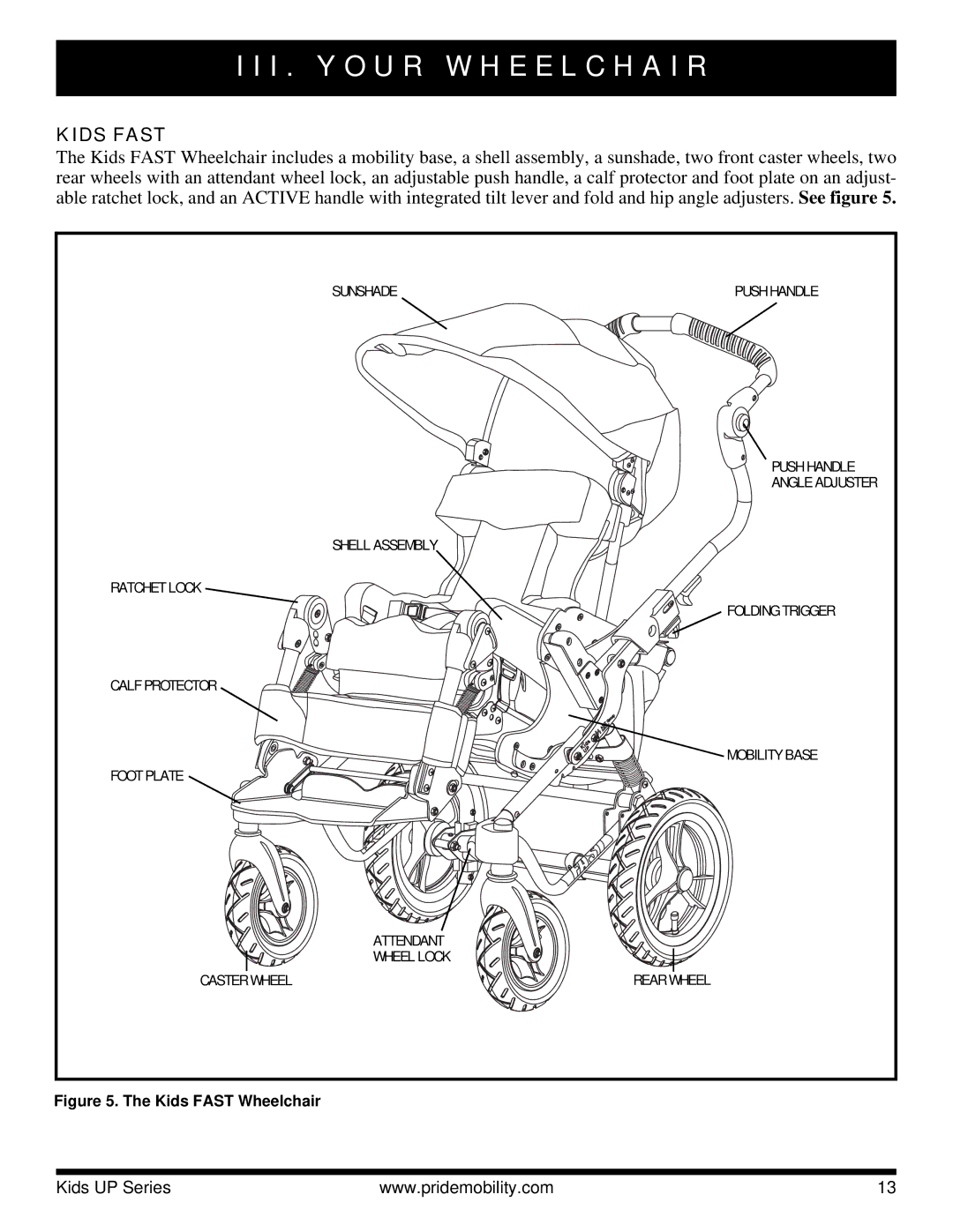 Pride Mobility Rock 3, Rock 2 manual I . Y O U R W H E E L C H a I R, Kids Fast 