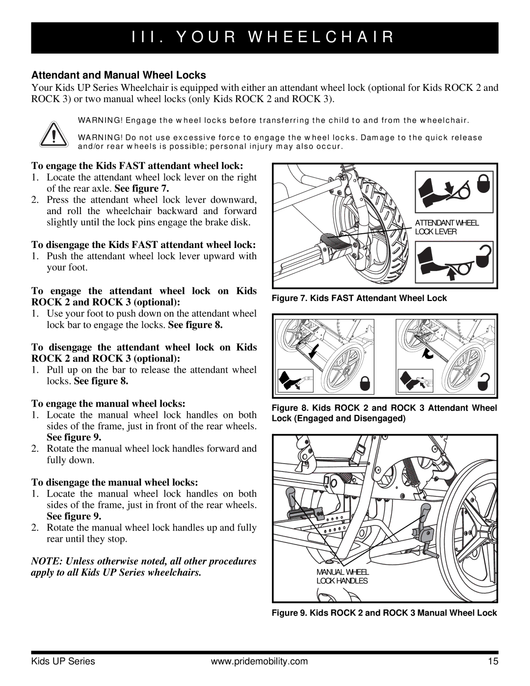 Pride Mobility Rock 3, Fast, Rock 2 manual Attendant and Manual Wheel Locks 