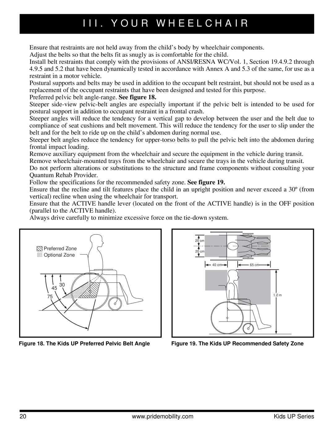 Pride Mobility Rock 2, Rock 3, Fast manual Kids UP Preferred Pelvic Belt Angle 