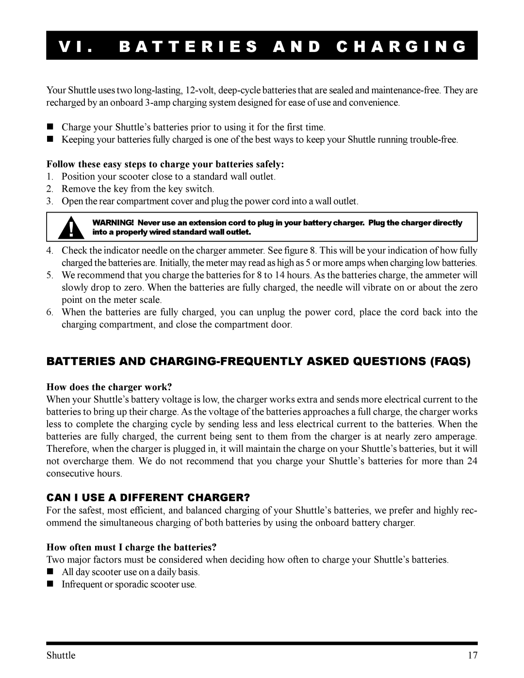 Pride Mobility SC100 B a T T E R I E S a N D C H a R G I N G, Follow these easy steps to charge your batteries safely 