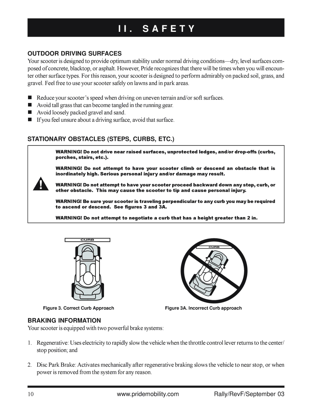 Pride Mobility SC151, SC155 Outdoor Driving Surfaces, Stationary Obstacles STEPS, CURBS, ETC, Braking Information 