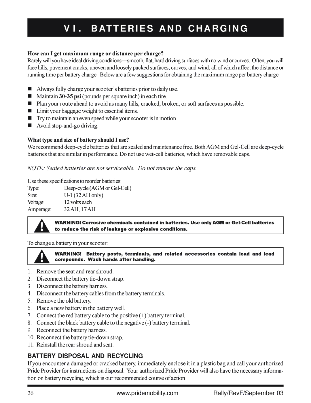 Pride Mobility SC151, SC155 owner manual How can I get maximum range or distance per charge? 