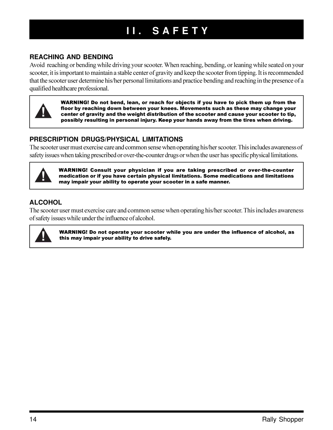 Pride Mobility SC151SHP owner manual Reaching and Bending, Prescription DRUGS/PHYSICAL Limitations, Alcohol 