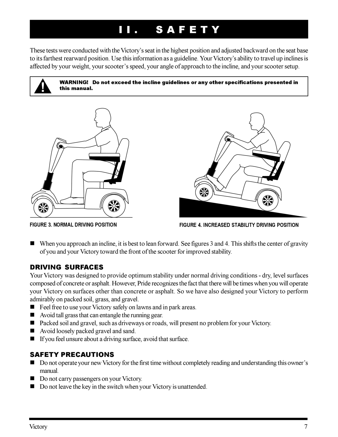 Pride Mobility SC170HGRN, SC170VBLU, SC170CRED, SC160HGRN, SC160VBLU, SC160OBLK, SC160CRED Driving Surfaces, Safety Precautions 