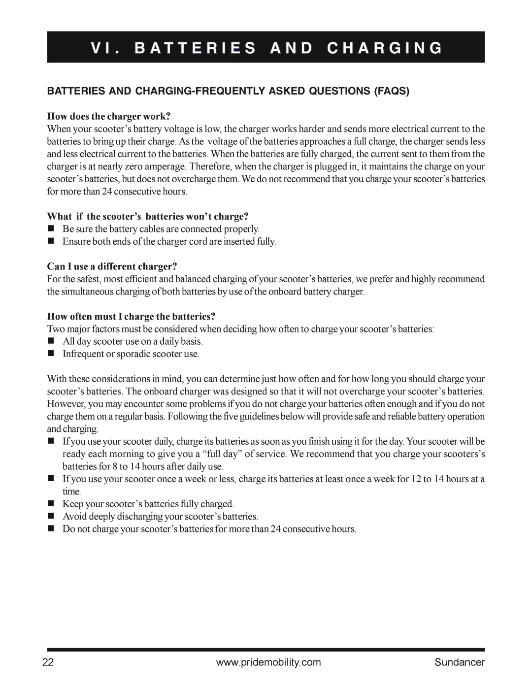 Pride Mobility SC2000PS owner manual Batteries and CHARGING-FREQUENTLY Asked Questions Faqs, How does the charger work? 