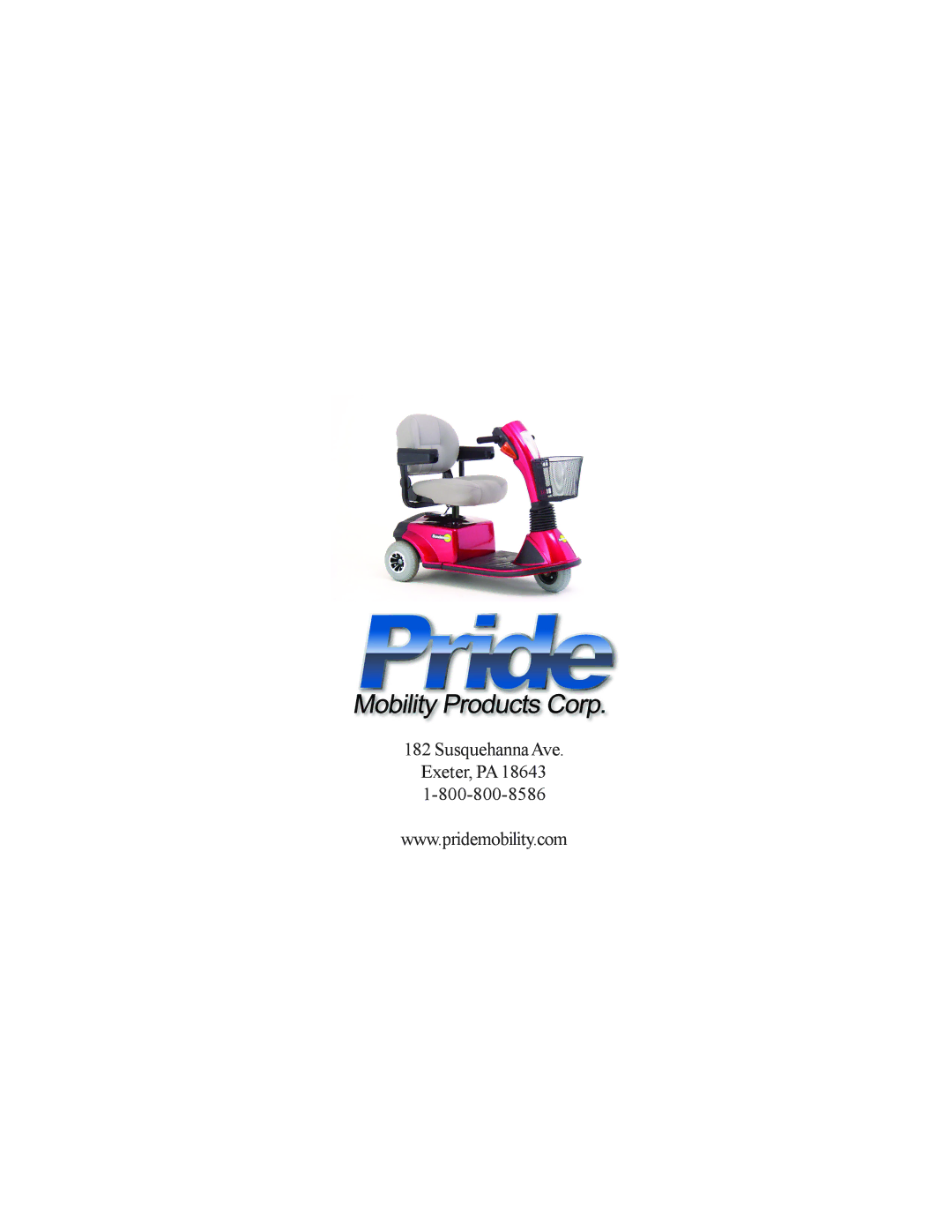 Pride Mobility SC2000PS owner manual Susquehanna Ave. Exeter, PA 18643 