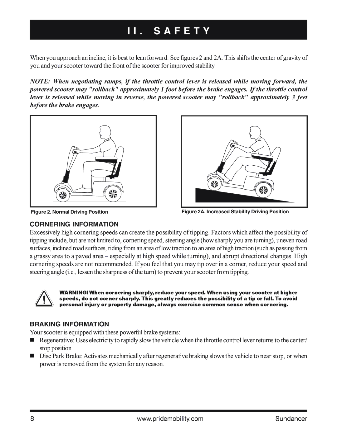 Pride Mobility SC2000PS owner manual Cornering Information, Braking Information 