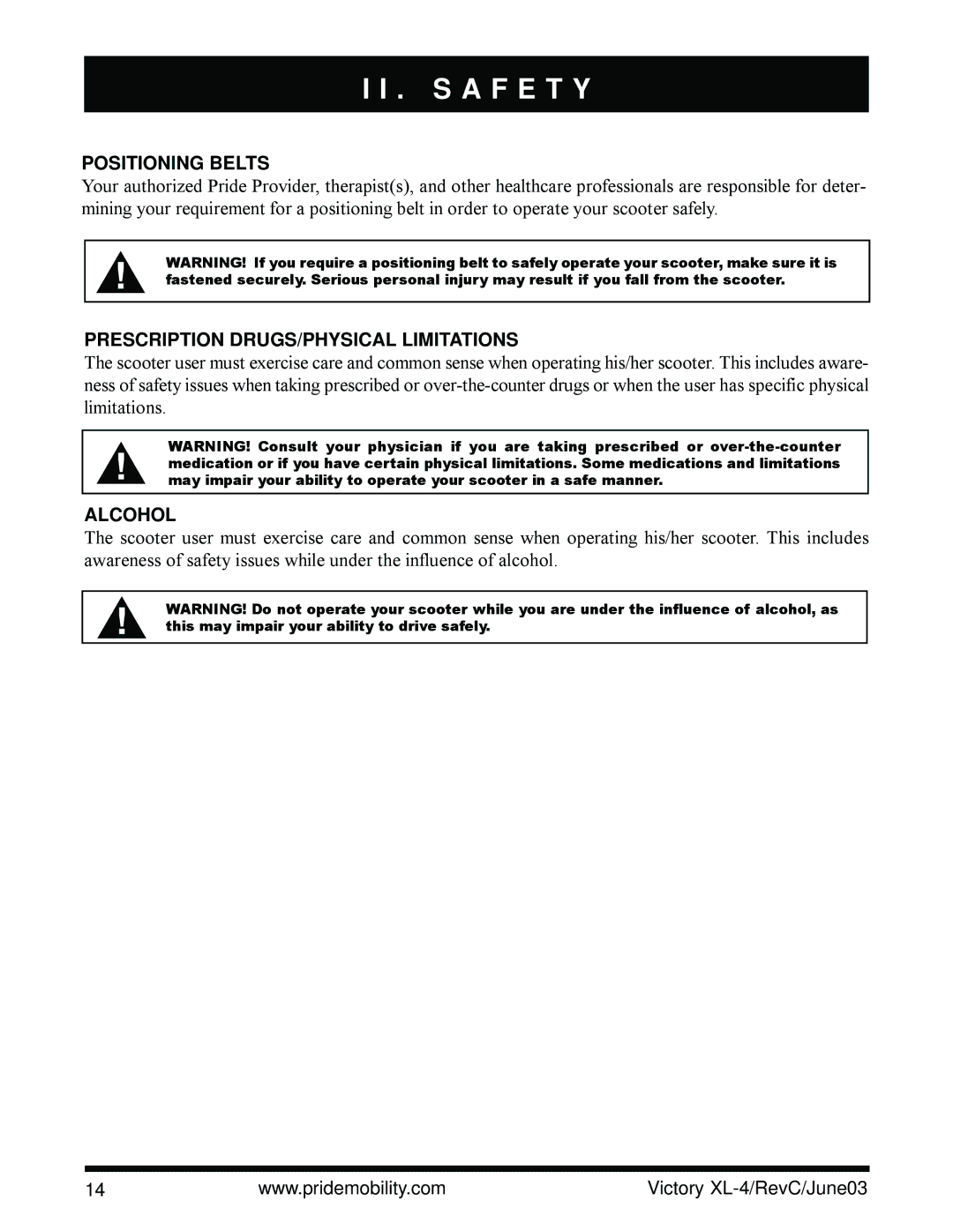 Pride Mobility SC2700 owner manual Positioning Belts, Prescription DRUGS/PHYSICAL Limitations, Alcohol 