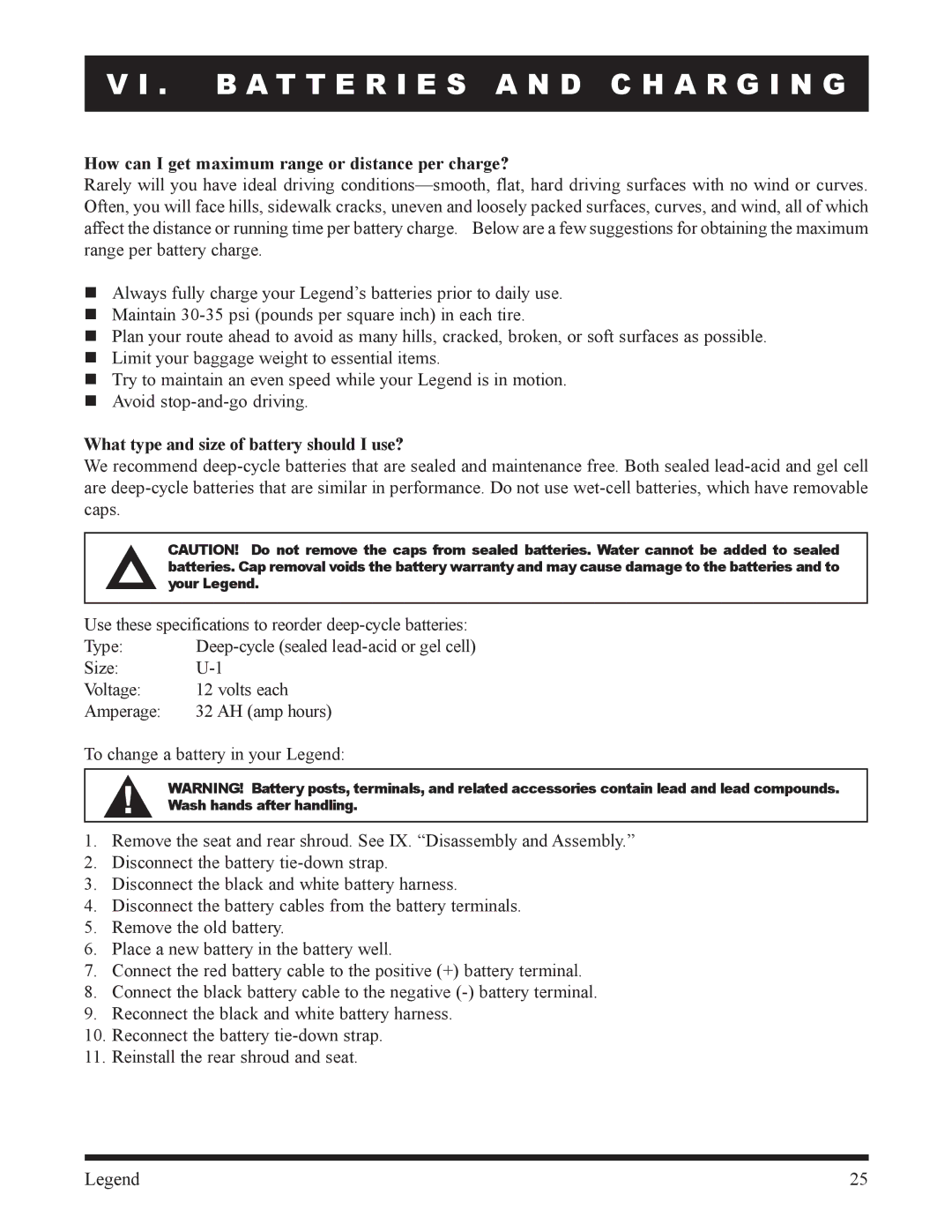 Pride Mobility SC300, SC340 owner manual How can I get maximum range or distance per charge? 