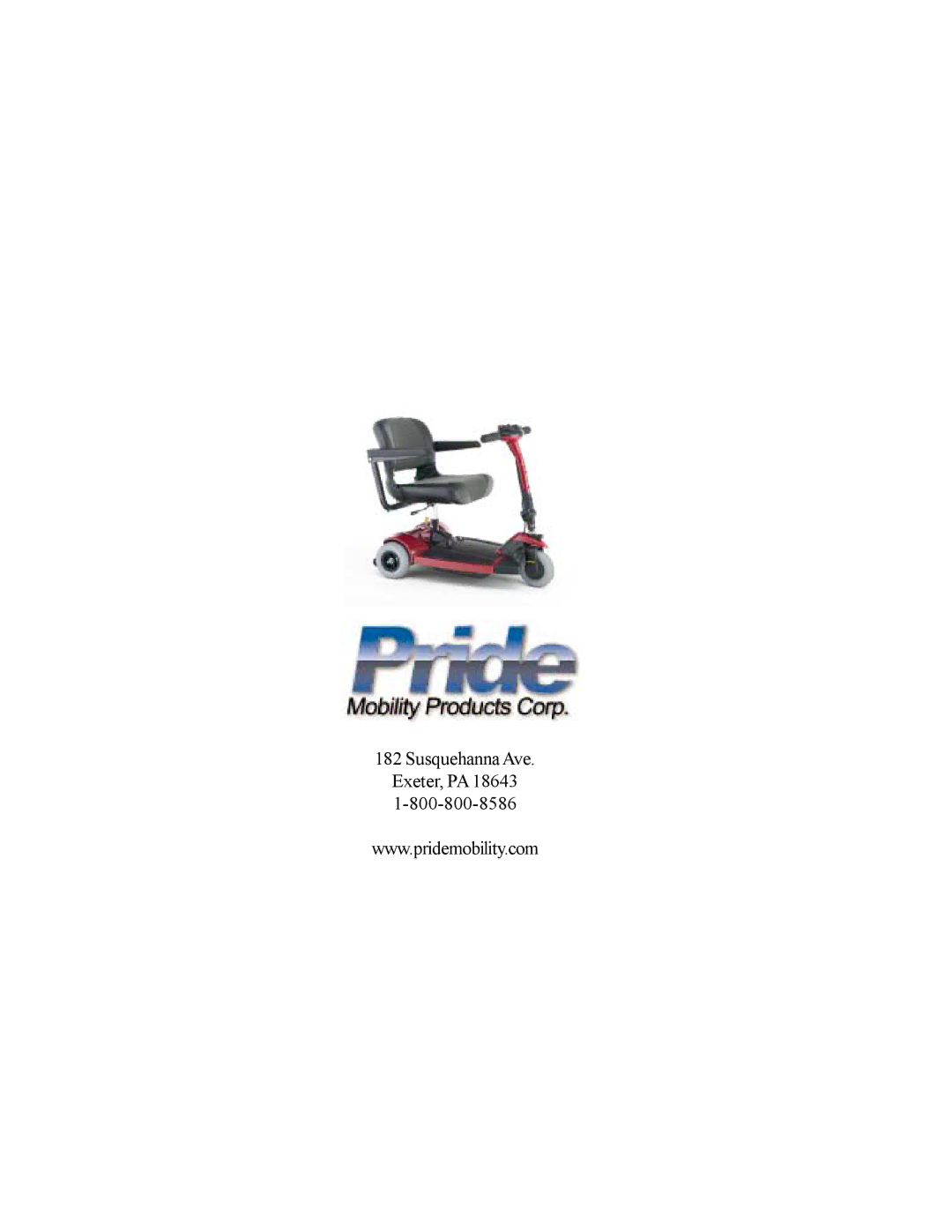 Pride Mobility SC3450 owner manual Susquehanna Ave. Exeter, PA 18643 