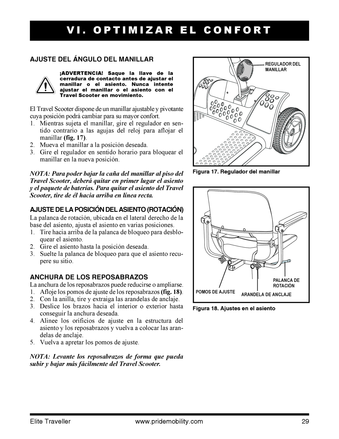 Pride Mobility SC40E O P T I M I Z a R E L C O N F O R T, Ajuste DEL Ángulo DEL Manillar, Anchura DE LOS Reposabrazos 