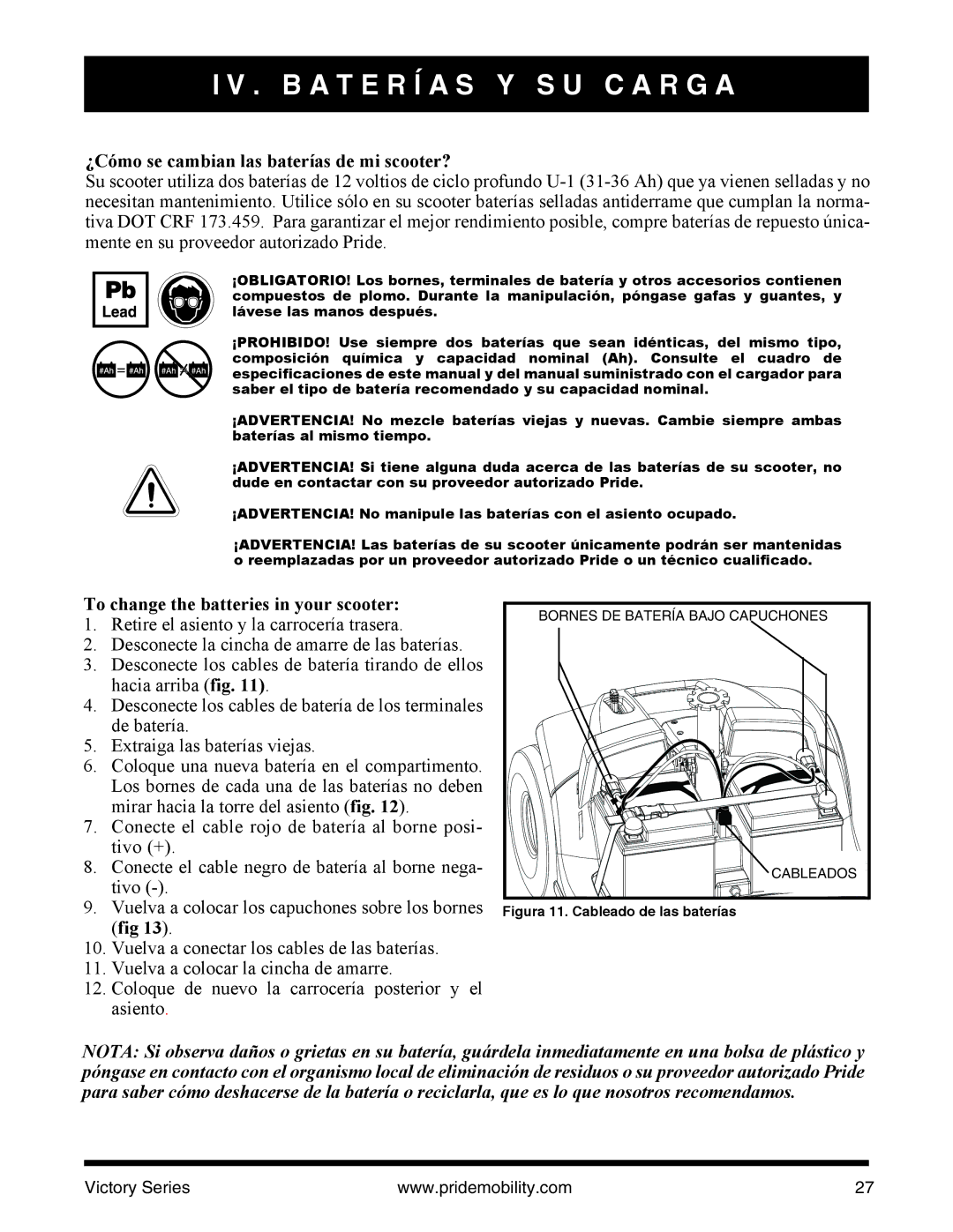 Pride Mobility SC610/SC710 manual ¿Cómo se cambian las baterías de mi scooter?, To change the batteries in your scooter 