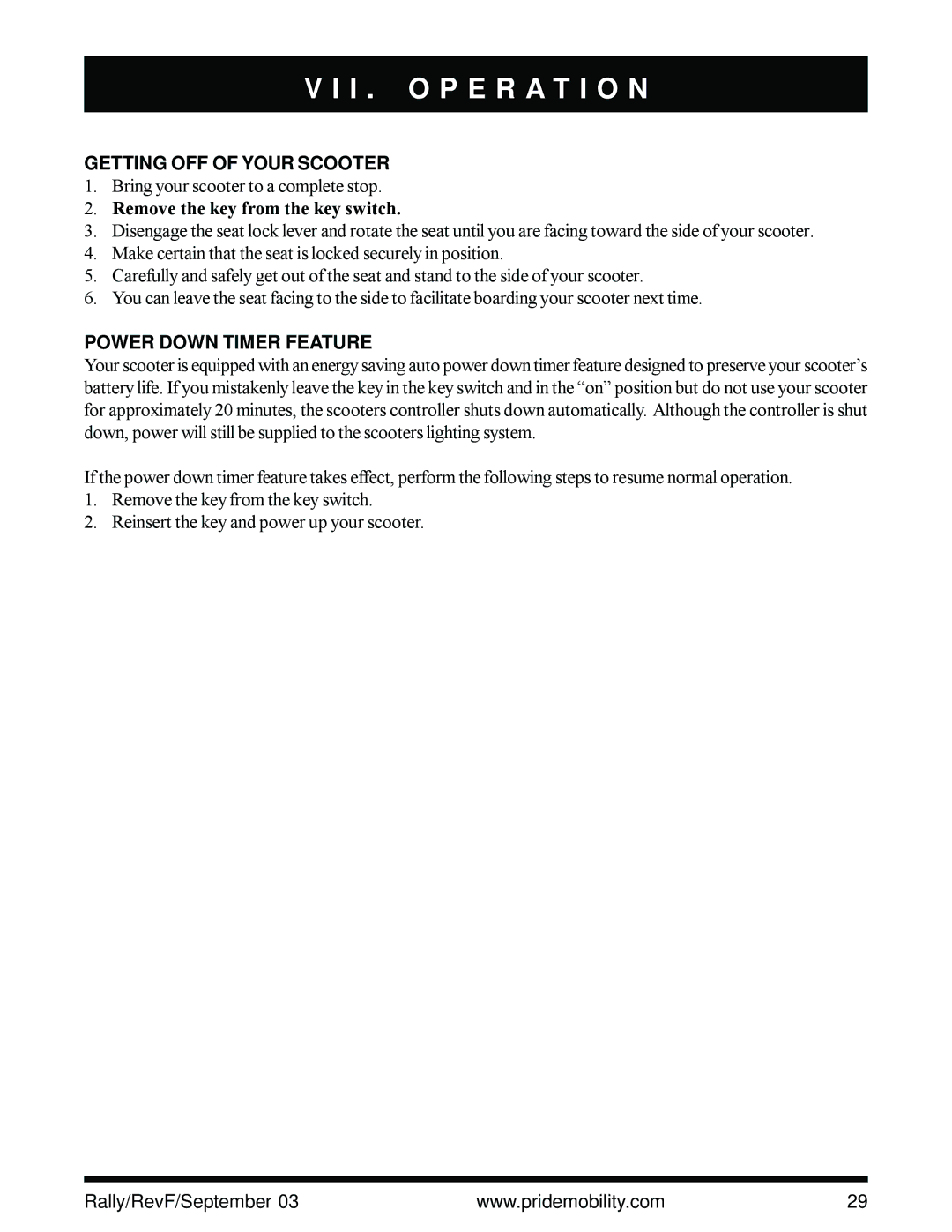 Pride Mobility scooter Getting OFF of Your Scooter, Remove the key from the key switch, Power Down Timer Feature 