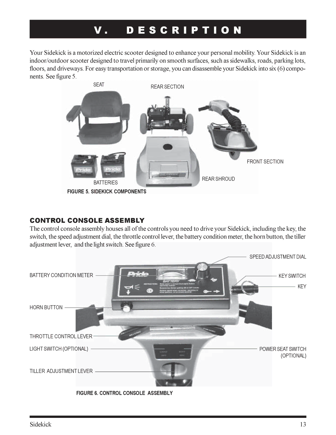 Pride Mobility Sidekick manual E S C R I P T I O N, Control Console Assembly 