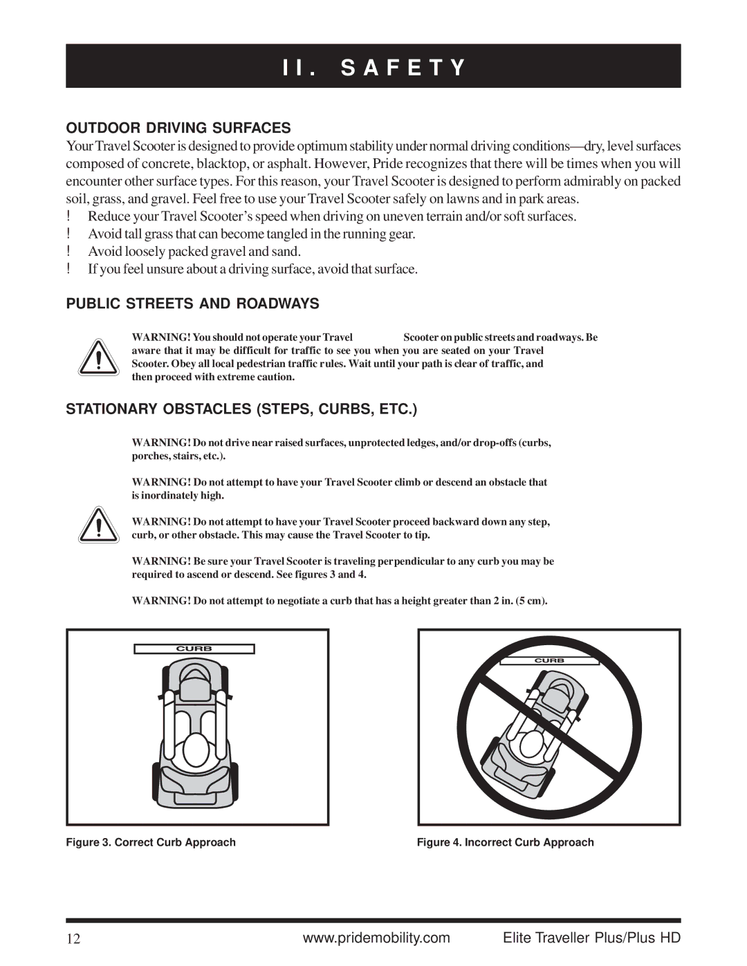 Pride Mobility Traveller Plus HD manual Outdoor Driving Surfaces, Correct Curb Approach 