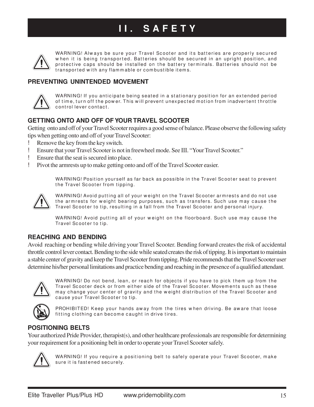 Pride Mobility Traveller Plus HD manual Reaching and Bending, Positioning Belts 