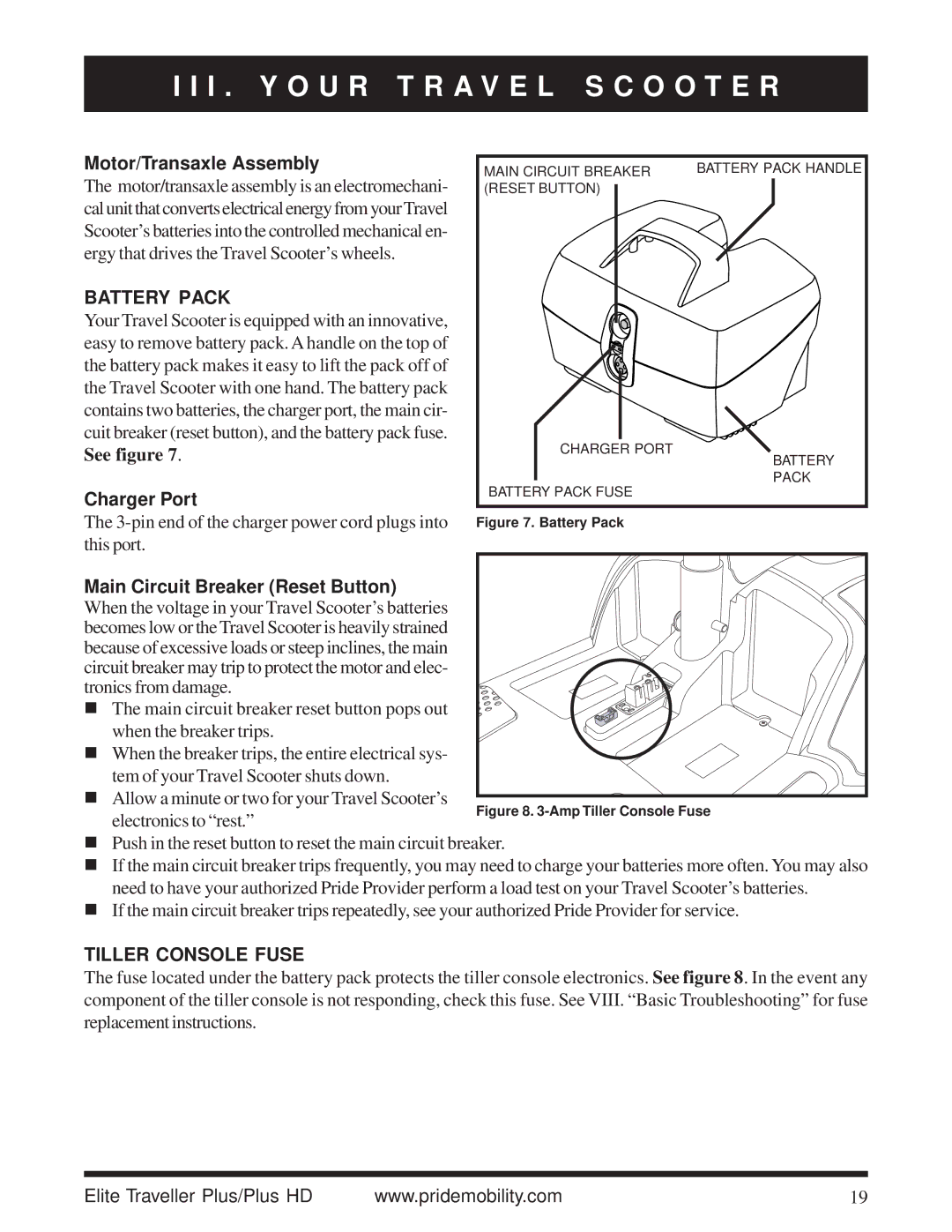 Pride Mobility Traveller Plus HD manual Battery Pack, See figure, Tiller Console Fuse 