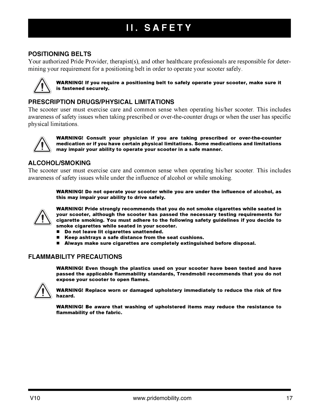 Pride Mobility v10 Positioning Belts, Prescription DRUGS/PHYSICAL Limitations, Alcohol/Smoking, Flammability Precautions 