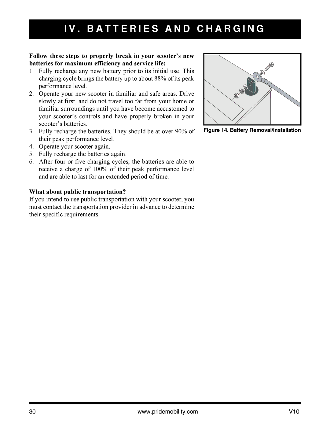 Pride Mobility v10 manual Follow these steps to properly break in your scooter’s new, What about public transportation? 