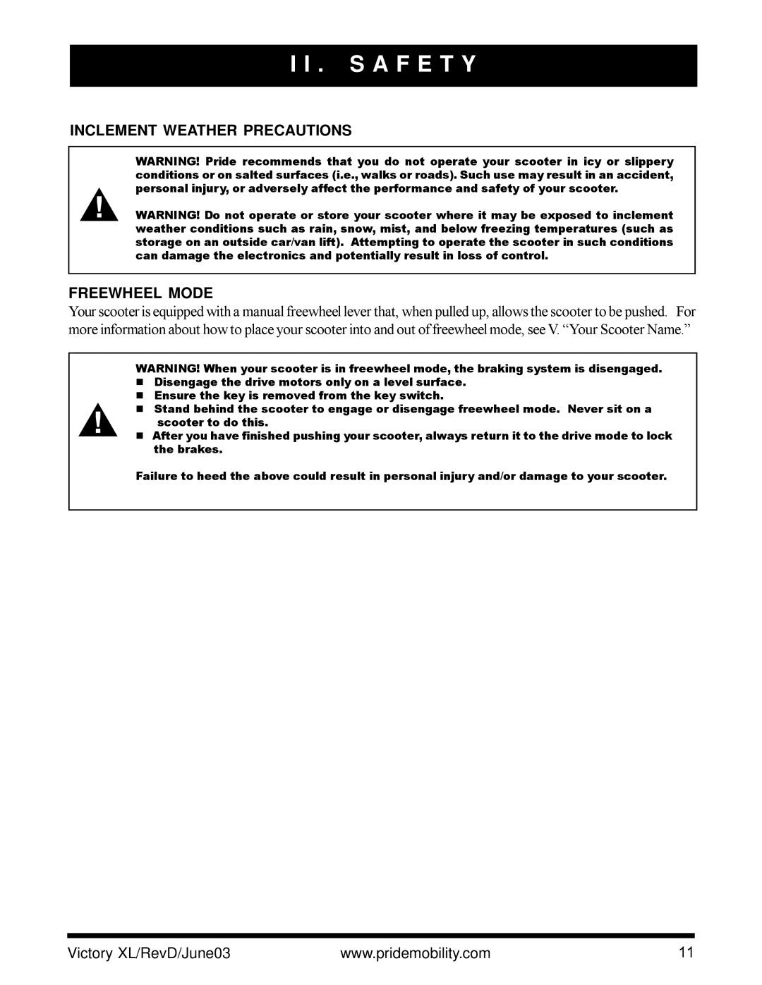 Pride Mobility Victory XL owner manual Inclement Weather Precautions Freewheel Mode 