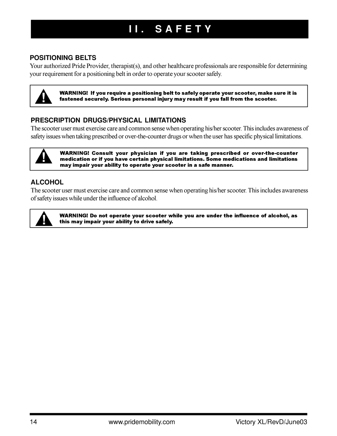 Pride Mobility Victory XL owner manual Positioning Belts, Prescription DRUGS/PHYSICAL Limitations, Alcohol 