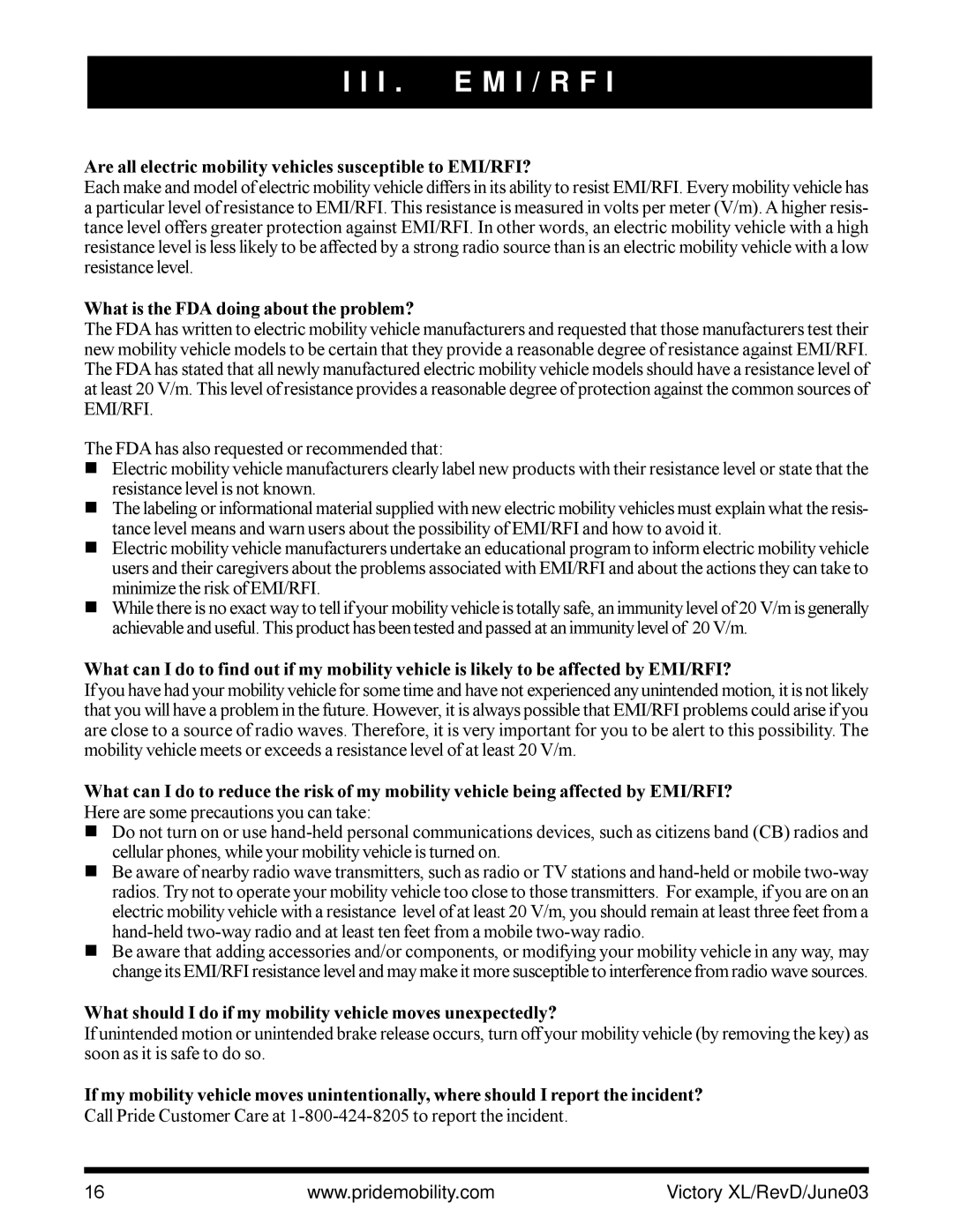 Pride Mobility Victory XL owner manual Are all electric mobility vehicles susceptible to EMI/RFI? 