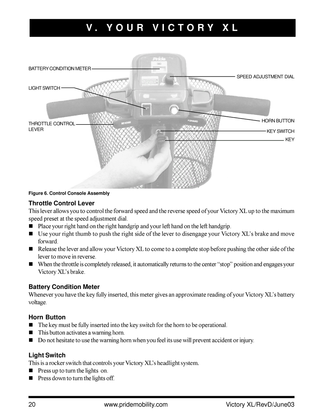 Pride Mobility Victory XL owner manual Throttle Control Lever, Battery Condition Meter, Horn Button, Light Switch 