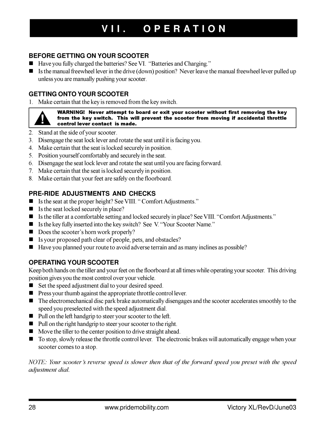 Pride Mobility Victory XL owner manual I . O P E R a T I O N, Before Getting on Your Scooter, Getting Onto Your Scooter 