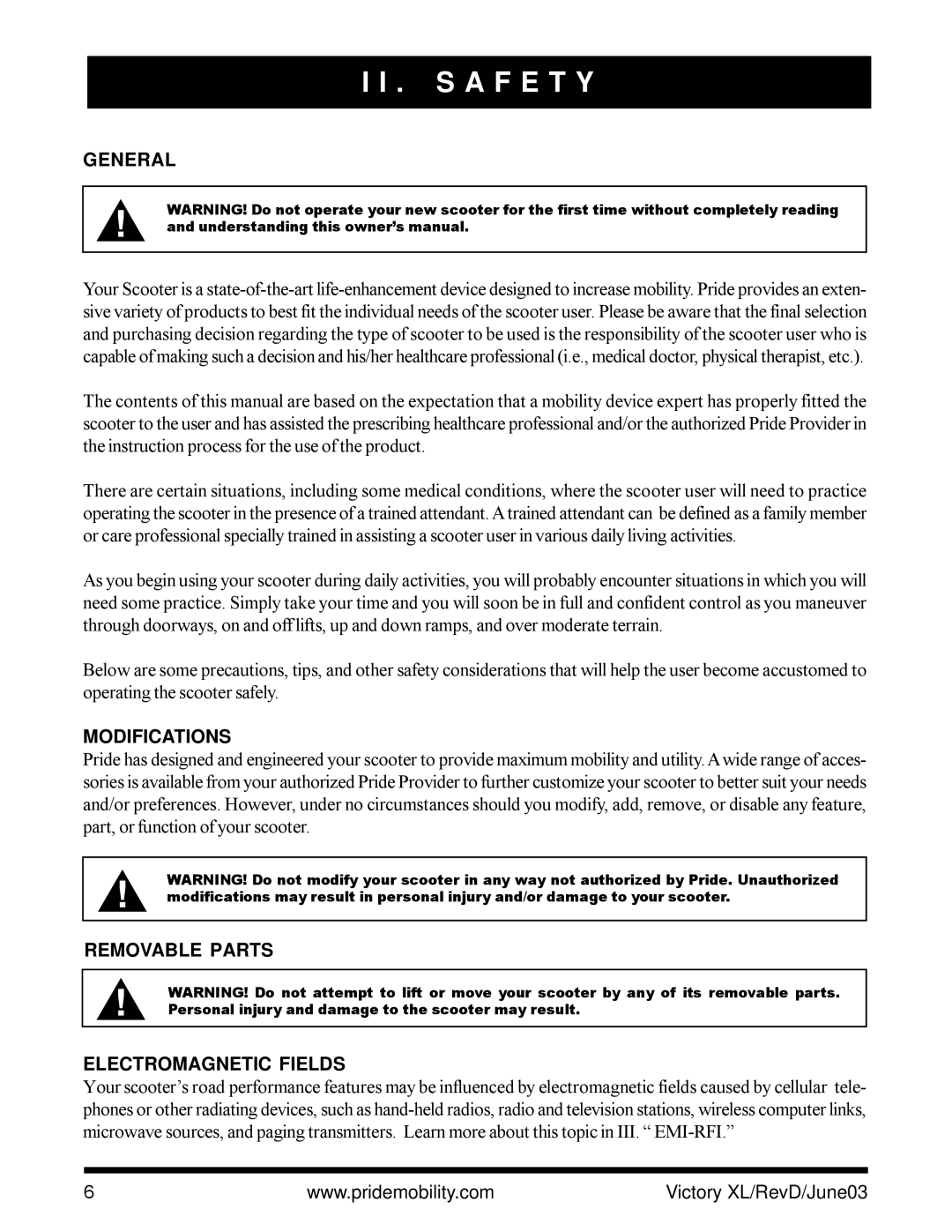 Pride Mobility Victory XL owner manual S a F E T Y, General, Modifications, Removable Parts Electromagnetic Fields 