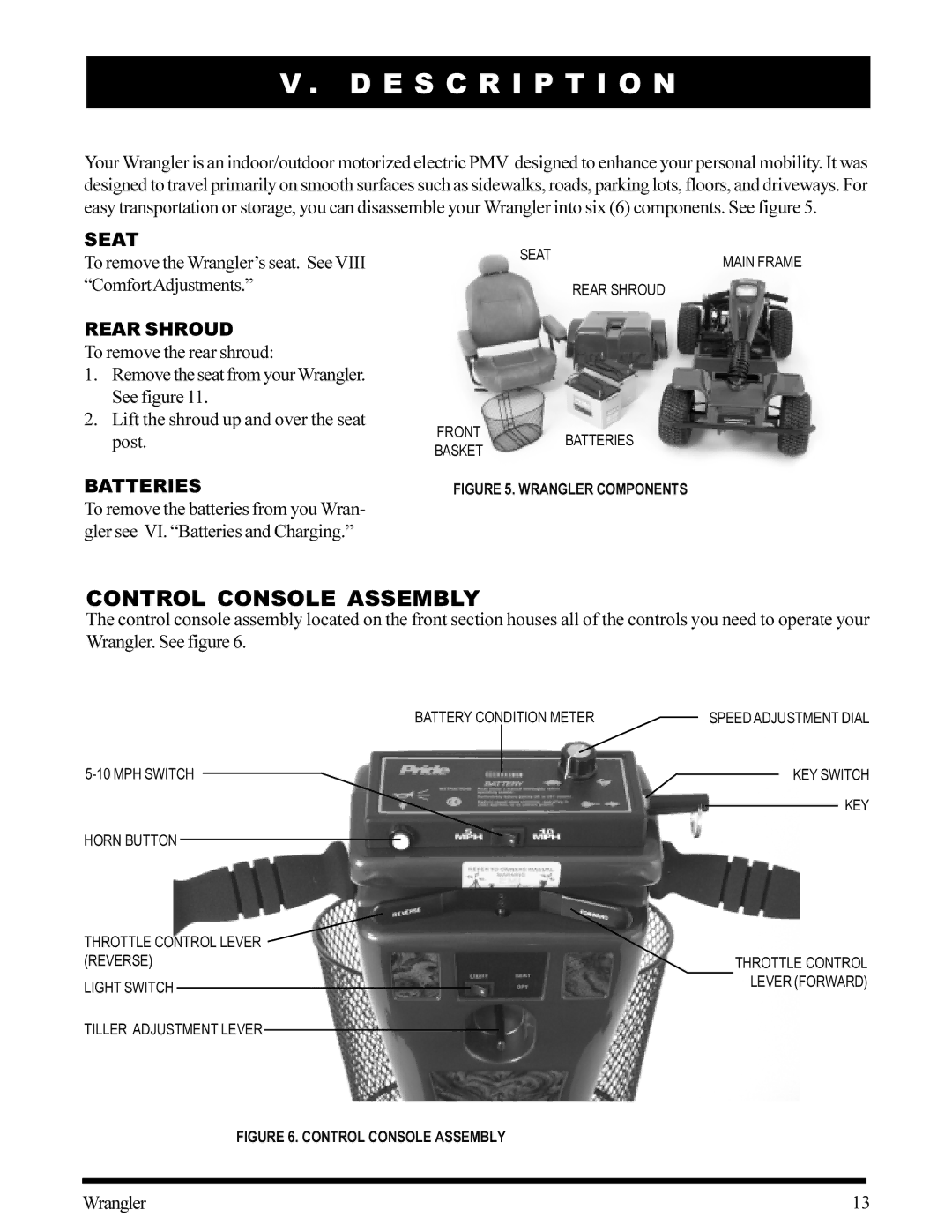 Pride Mobility Wrangler owner manual E S C R I P T I O N, Seat, Rear Shroud, Batteries 