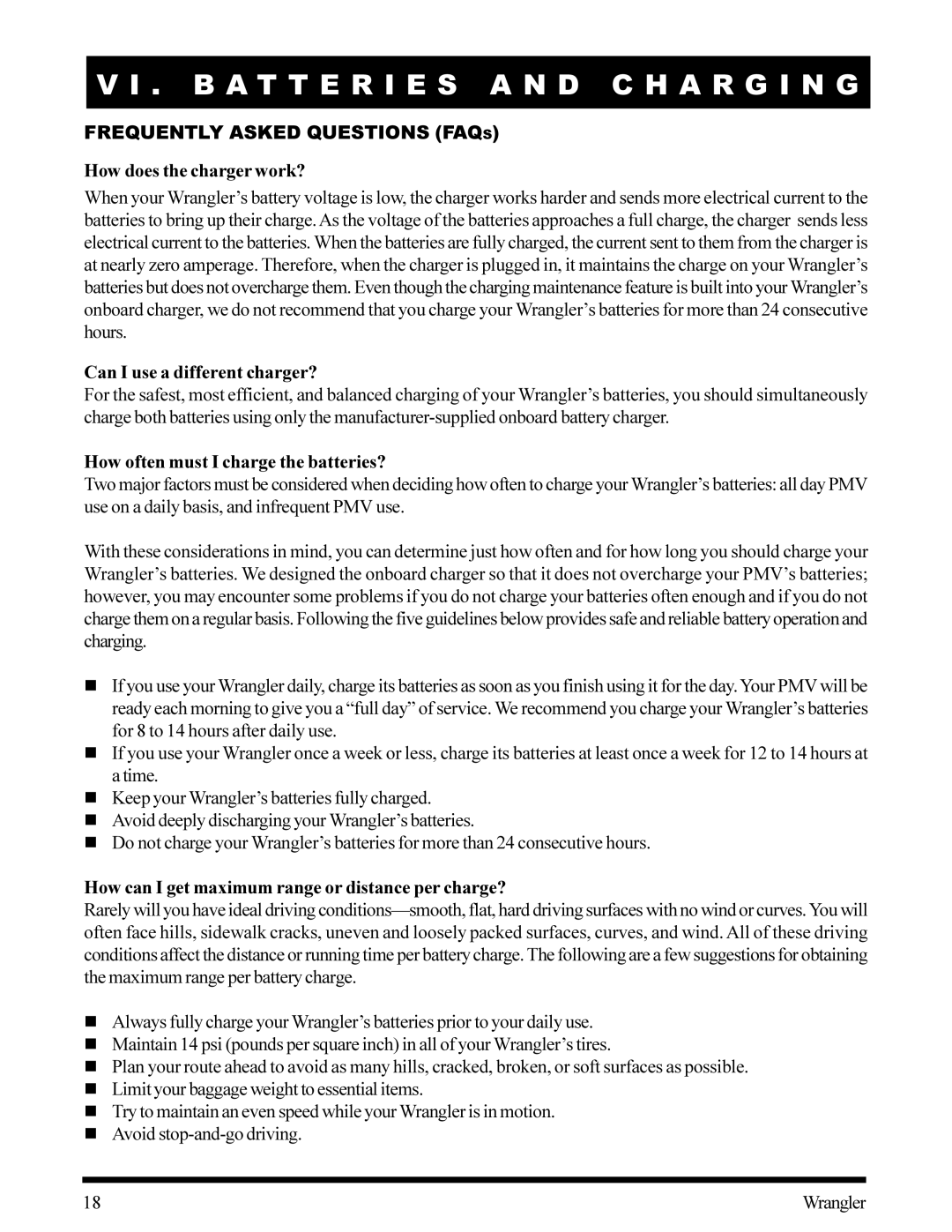 Pride Mobility Wrangler Frequently Asked Questions Faqs, How does the charger work?, Can I use a different charger? 