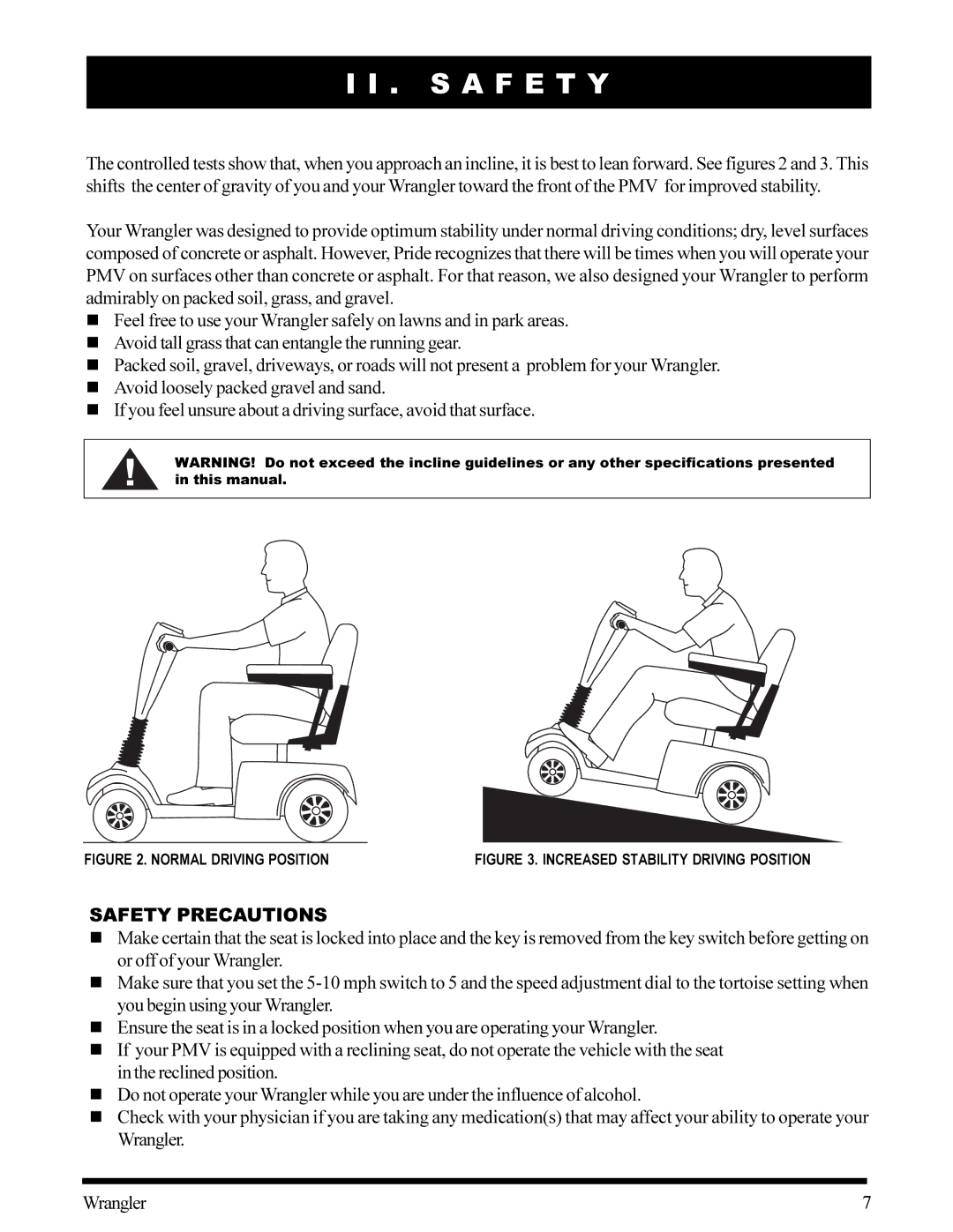 Pride Mobility Wrangler owner manual Safety Precautions, Normal Driving Position 