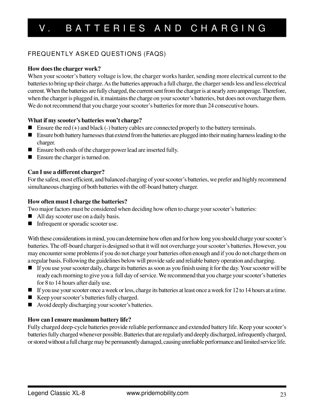 Pride Mobility XL-8 owner manual A T T E R I E S a N D C H a R G I N G, Frequently Asked Questions Faqs 