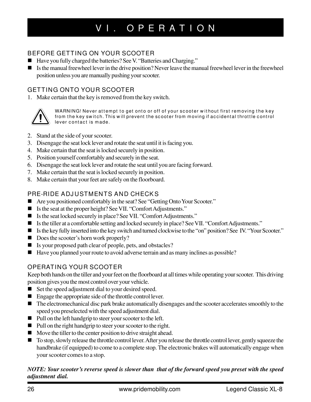 Pride Mobility XL-8 O P E R a T I O N, Before Getting on Your Scooter, Getting Onto Your Scooter, Operating Your Scooter 