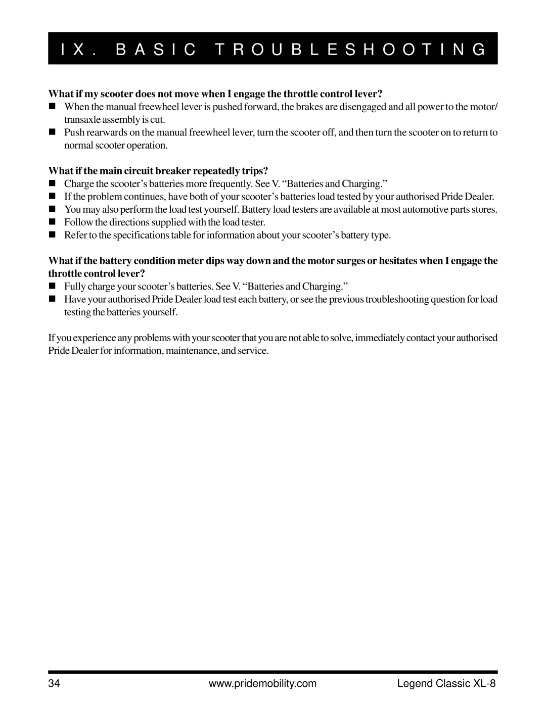 Pride Mobility XL-8 owner manual What if the main circuit breaker repeatedly trips? 