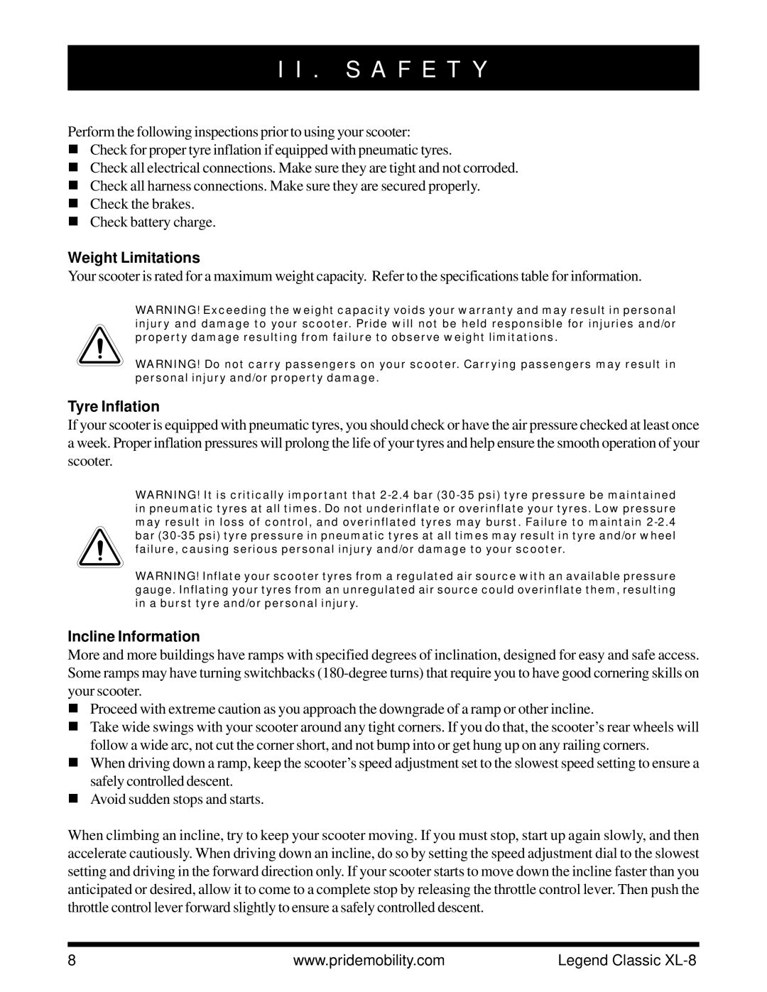 Pride Mobility XL-8 owner manual Weight Limitations, Tyre Inflation, Incline Information 