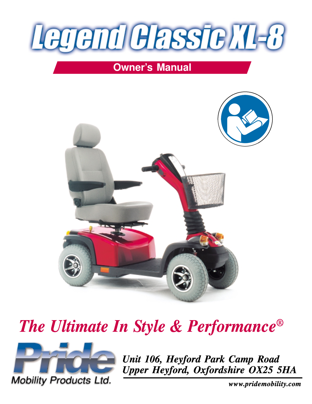 Pride Mobility XL-8 owner manual The Ultimate In Style & Performance, Owner’s Manual 
