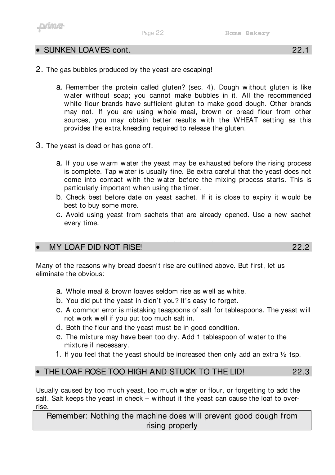 Prima ABM 7 instruction manual Gas bubbles produced by the yeast are escaping, Yeast is dead or has gone off 