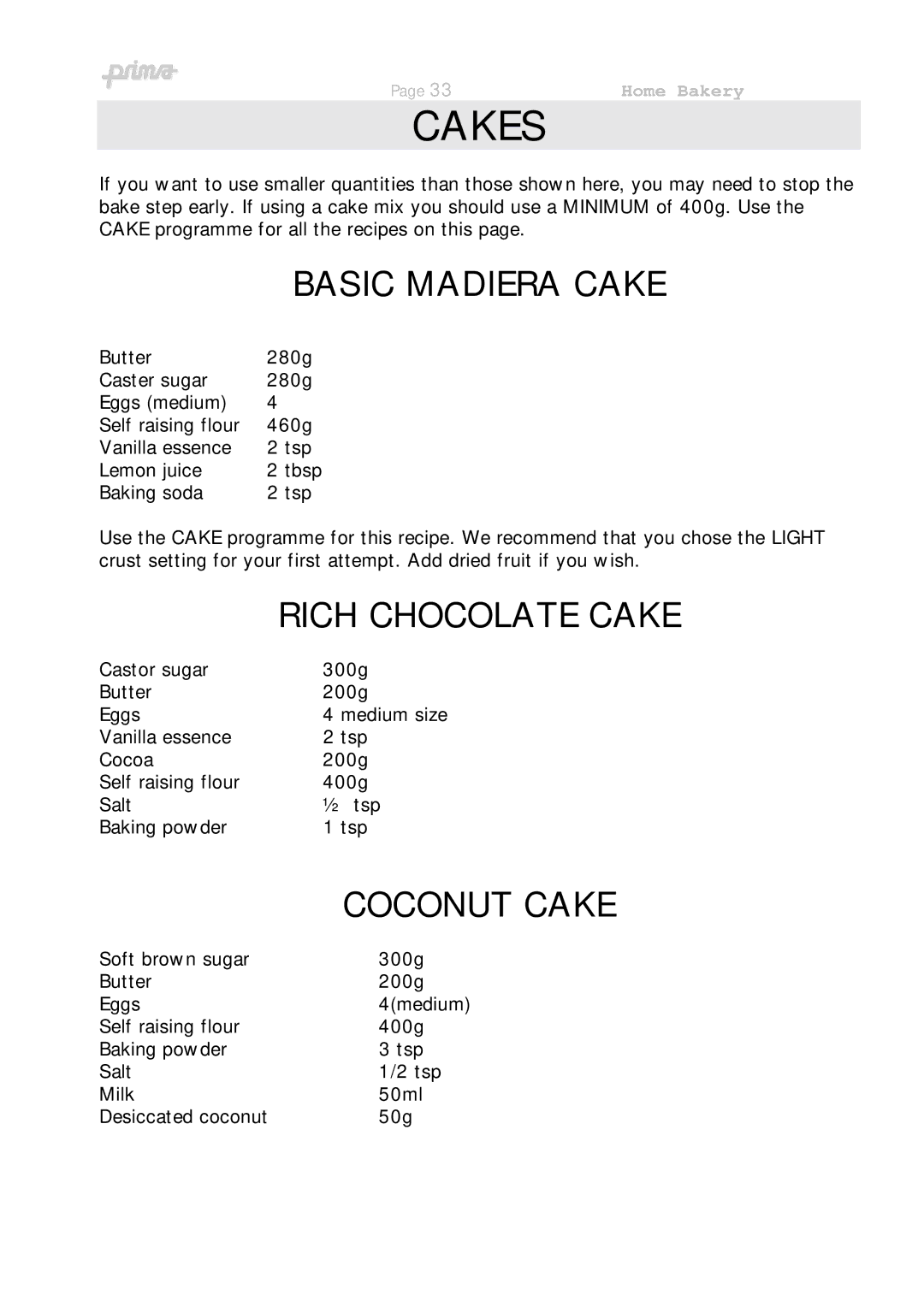 Prima ABM 7 instruction manual Basic Madiera Cake, Rich Chocolate Cake, Butter 280g 