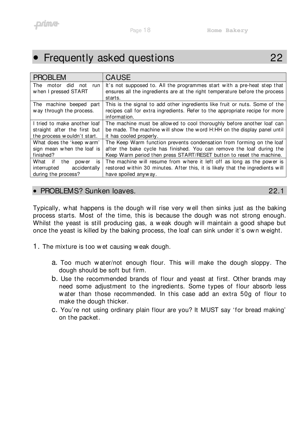 Prima ABM 9 instruction manual Frequently asked questions, Mixture is too wet causing weak dough 