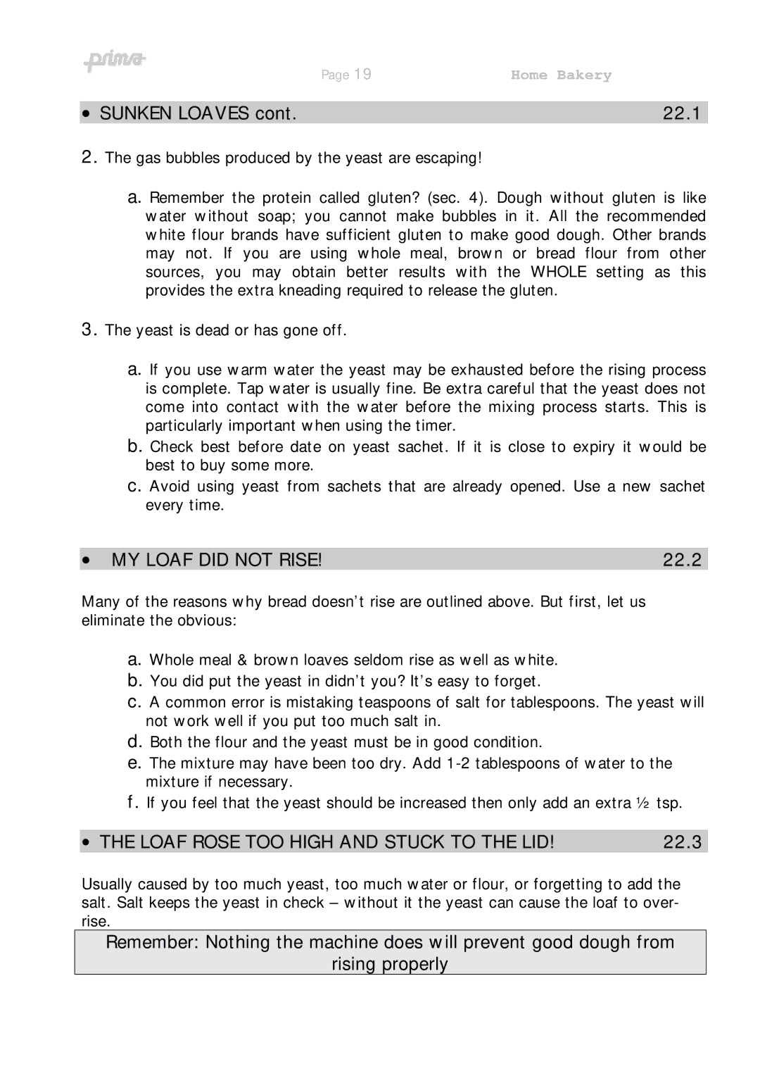 Prima ABM 9 instruction manual Gas bubbles produced by the yeast are escaping, Yeast is dead or has gone off 