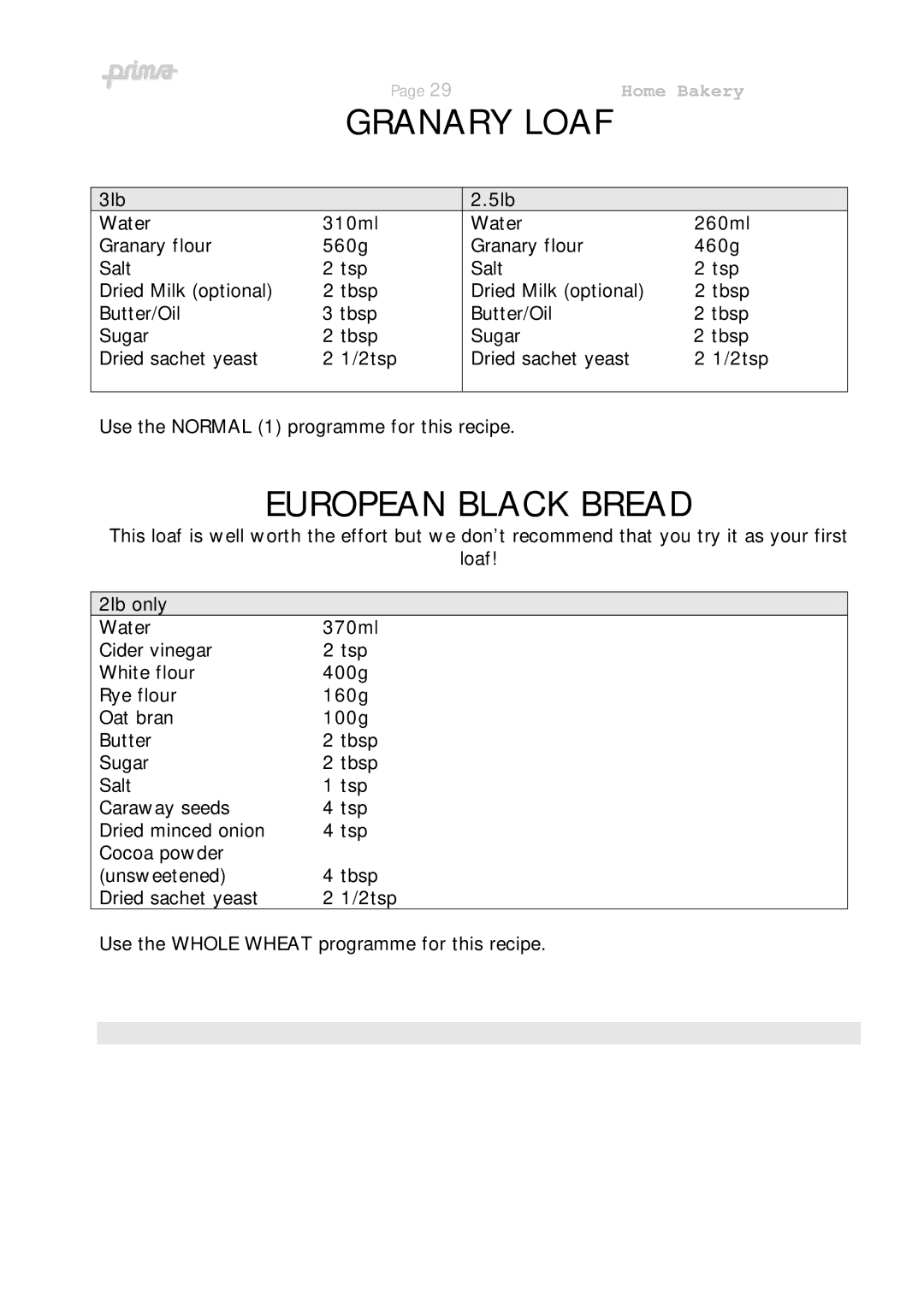 Prima ABM 9 instruction manual Granary Loaf, European Black Bread, 3lb 5lb, 2lb only 