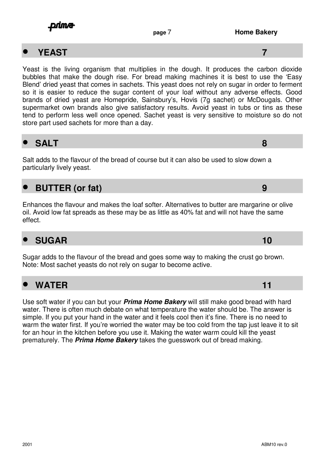 Prima ABM10 instruction manual Yeast, Salt, Sugar, Water 