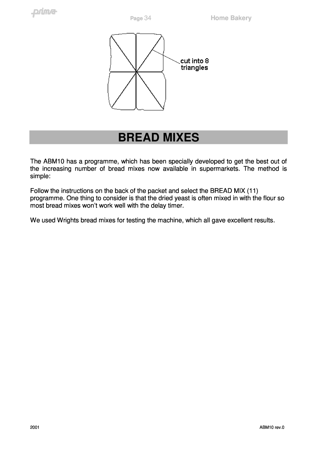 Prima ABM10 instruction manual Bread Mixes, Home Bakery 